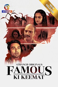 Download [18+] Famous Ki Keemat (2024) UNRATED Hindi Atrangii Short Film 480p | 720p WEB-DL