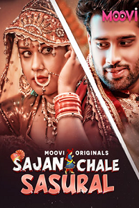 Download [18+] Sajan Chale Sasural (2024) S01 Part 3 Hindi Moovi Complete WEB Series 480p | 720p | 1080p WEB-DL