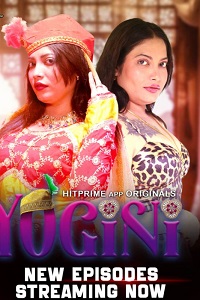 Download [18+] Yogini (2024) S01 [Episode 4 To 6] Hindi HitPrime WEB Series 720p | 1080p WEB-DL