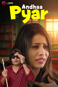 Download [18+] Andha Pyar (2024) UNRATED Hindi ShowHit Short Film 480p | 720p WEB-DL
