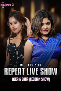 Download [18+] Girls Show (2024) UNRATED Hindi MeetX Short Film 480p | 720p WEB-DL
