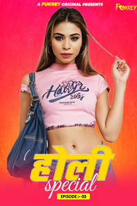 Download [18+] Holi Special (2024) S01 {Episode 3 Added} Hindi Fukrey WEB Series 720p WEB-DL