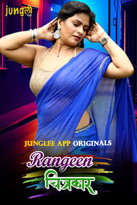 Download [18+] Rangeen Chitrakaar (2024) S01 [Episode 3 To 4] Hindi Junglee WEB Series 720p | 1080p WEB-DL