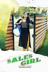 Download [18+] Sales Girl (2024) UNRATED Hindi BoomEX Short Film 480p | 720p WEB-DL