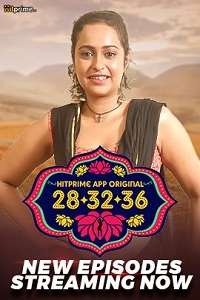 Download [18+] 28 32 36 (2024) S01 [Episode 4 To 5] Hindi HitPrime WEB Series 720p | 1080p WEB-DL
