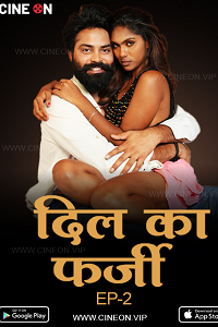 Download [18+] Dil Ka Farzi (2024) S01 {Episode 2 Added} Hindi CineOn WEB Series 720p WEB-DL