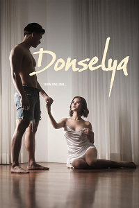 Download [18+] Donselya (2024) UNRATED Tagalog Full Movie 480p | 720p WEB-DL