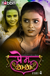 Download [18+] Prem 20/20 (2024) S01 Part 4 Hindi HabbitMovies Complete WEB Series 480p | 720p | 1080p WEB-DL