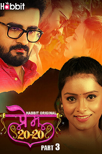 Download [18+] Prem 20/20 (2024) S01 Part 3 Hindi HabbitMovies Complete WEB Series 480p | 720p | 1080p WEB-DL