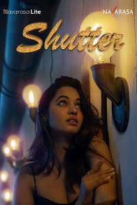 Download [18+] Shutter (2024) UNRATED Hindi NavaRasa Short Film 480p | 720p WEB-DL