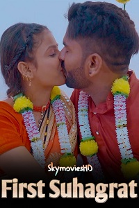 Download [18+] First Suhagrat (2024) UNRATED Hindi Short Film 480p | 720p WEB-DL