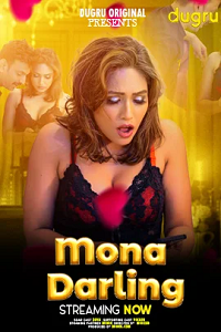 Download [18+] Mona Darling (2024) UNRATED Hindi Dugru Short Film 480p | 720p WEB-DL