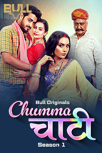 Download [18+] Chumma Chaati (2025) S01 [Episode 3 To 4] Hindi BullApp WEB Series 720p | 1080p WEB-DL