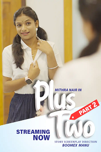 Download [18+] Plus Two (2025) S01 {Episode 2 Added} Hindi BoomEX WEB Series 720p WEB-DL