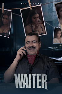 Download [18+] Waiter (2025) S01 [Episode 1 To 3] Hindi FoxxPrime WEB Series 720p | 1080p WEB-DL
