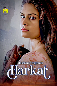 Download [18+] Harkat (2025) UNRATED Hindi MasTram Short Film 480p | 720p WEB-DL