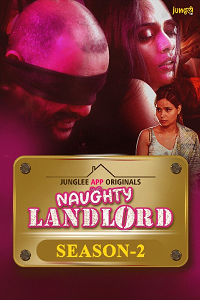 Download [18+] Naughty Landlord (2025) S01 [Episode 4 To 6] Hindi Junglee WEB Series 720p | 1080p WEB-DL