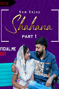 Download [18+] Shahana Part 1 (2025) UNRATED Hindi Xtreme Short Film 480p | 720p WEB-DL