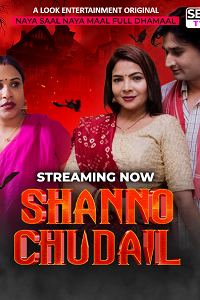 Download [18+] Shanno Chudail (Shanno Chudail) S02 [Episode 1 To 7] Hindi LookEnt WEB Series 720p | 1080p WEB-DL