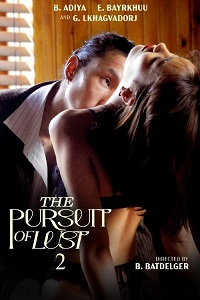 Download [18+] The Pursuit of Lust 2 (2025) UNRATED Filipino Full Movie 480p | 720p WEB-DL