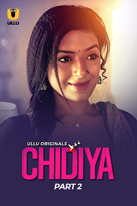 Download [18+] Chidiya (2025) S01 Part 2 Hindi ULLU Originals Complete WEB Series 480p | 720p | 1080p WEB-DL