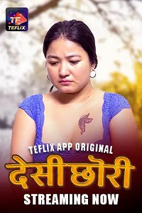 Download [18+] Desi Chori (2025) S01 [Episode 1 To 2] Hindi TeFlix WEB Series 720p | 1080p WEB-DL