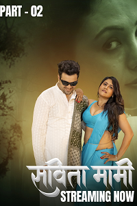 Download [18+] Savita Mami (2025) S01 [Episode 4 To 6] Hindi HulChul WEB Series 720p | 1080p WEB-DL