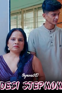 Download [18+] Desi Stepmom (2025) UNRATED Hindi Short Film 480p | 720p WEB-DL