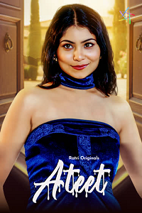 Download [18+] Ateet (2025) S01 {Episode 1 Added} Hindi Ratri WEB Series 720p WEB-DL