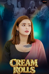 Download [18+] Cream Rolls (2026) S01 [Episode 1 To 4] Hindi Akkuott WEB Series 720p | 1080p WEB-DL