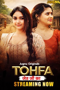 Download [18+] Tohfa (2026) S01 [Episode 1 To 2] Hindi Jugnu WEB Series 720p | 1080p WEB-DL