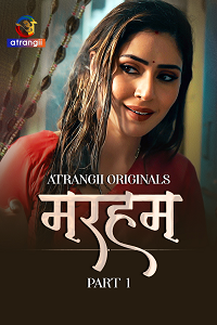 Download [18+] Marham (2026) S01 Part 1 Hindi Atrangii Complete WEB Series 480p | 720p | 1080p WEB-DL