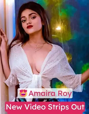 Amaira Roy Model Stripping Sex (2026) Hindi Short Film 720p HDRip [520MB] | Free Download