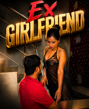Ex Girlfriend (2026) Hindi Short Film 720p HDRip [180MB] | Free Download