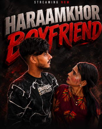 Haraamkhor Boyfriend (2026) Hindi Short Film 720p HDRip [200MB] | Free Download