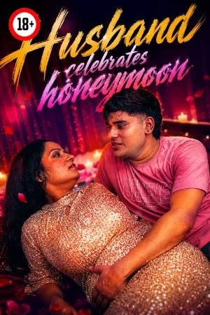 Husband Celebrates Honeymoon (2026) Hindi Short Film 720p HDRip [400MB] | Free Download